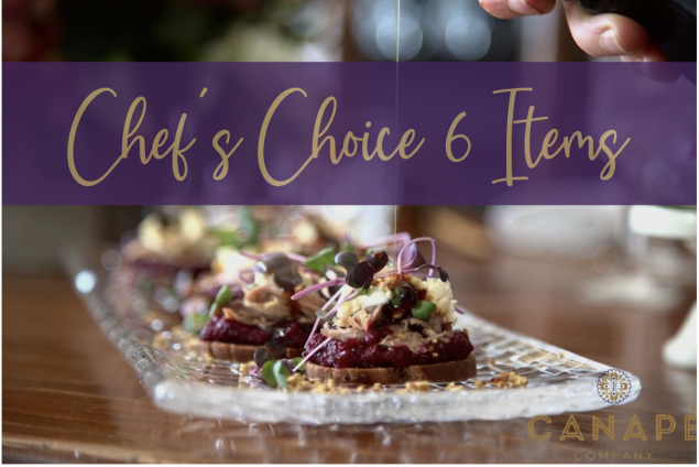 Chefs Choice Canape 6 items + 1 Free