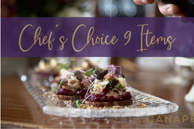 Chefs Choice Canape 9 items + 1 Free